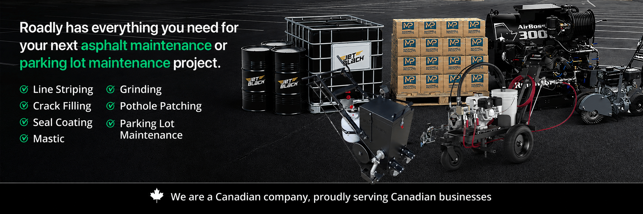 Roadly Asphalt Maintenance & Parking Lot Maintenance Supplies
